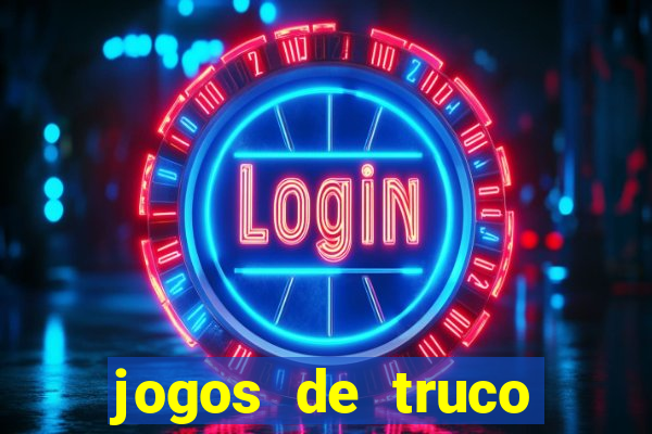 jogos de truco valendo dinheiro